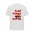 T-Shirt Debí Tirar Más Fotos - White